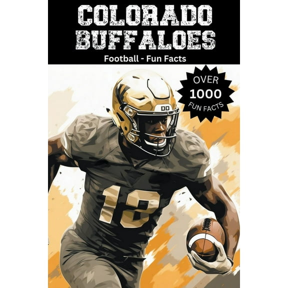 Colorado Buffaloes Football Fun Facts, (Paperback)