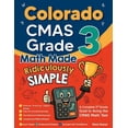 thumbnail image 1 of Colorado CMAS Grade 3 Math Made Ridiculously Simple: A Comprehensive 3rd Grade Guide to Acing CMAS Math Test, (Paperback), 1 of 1
