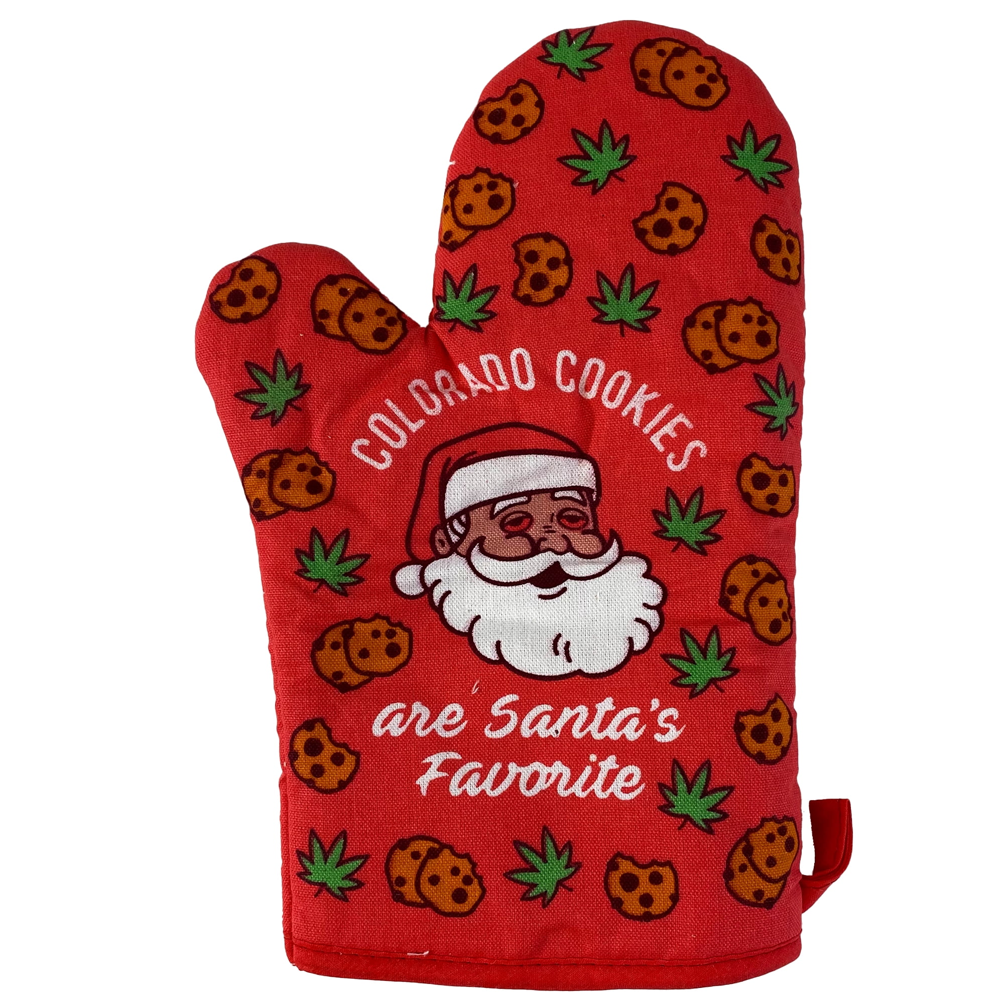 https://i5.walmartimages.com/seo/Colorado-Cookies-Are-Santa-s-Favorite-Oven-Mitt-Funny-Weed-Pot-Edibles-Christmas-Novelty-Kitchen-Glove_a1c15d3c-b8cf-4d15-95e1-a37ac870388a.9d9ca47b631ef9d7f9bef1e71cd1ff15.jpeg