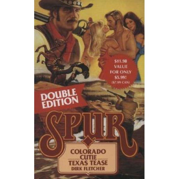Pre-Owned Colorado Cutie/Texas Tease (Spur Double) (Paperback) 0843932074 9780843932072