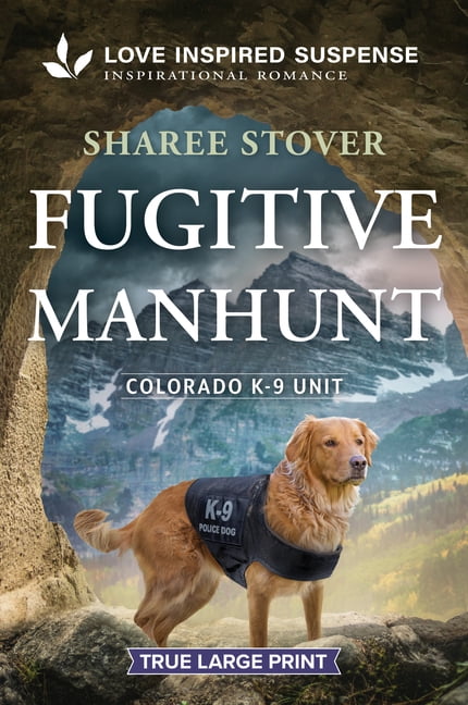 Colorado K-9 Unit Fugitive Manhunt, Book 5, (Paperback)