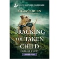 thumbnail image 1 of Colorado K-9 Unit Tracking the Taken Child, Book 2, (Paperback), 1 of 1