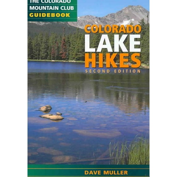 Colorado Lake Hikes: 9780979966316