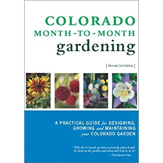 Pre-Owned Colorado Month-to-Month Gardening (2nd Edition) (Unknown) 188959301X 9781889593012