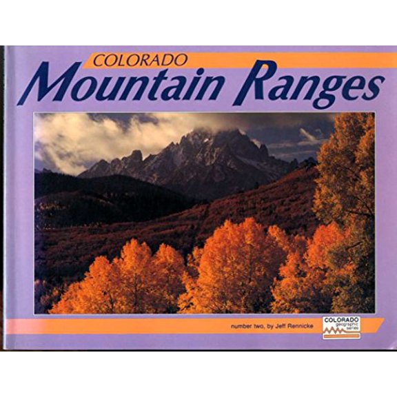 Pre-Owned Colorado Mountain Ranges (Paperback) 0934318662 9780934318662