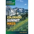 thumbnail image 1 of Pre-Owned Colorado Summit Hikes (Paperback) 1937052613 9781937052614, 1 of 1