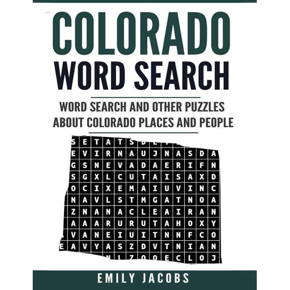 Colorado Word Search : Word Search and Other Puzzles about Colorado Places and People