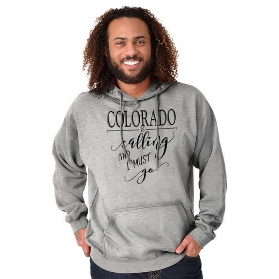 Colorado is Calling and I Must Go Hoodie Sweatshirt Women Brisco Brands S
