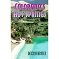thumbnail image 1 of Pre-Owned Colorado's Hot Springs (Paperback) 0871088754 9780871088758, 1 of 1
