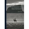 thumbnail image 1 of Colorado the Magnificent (Paperback), 1 of 1