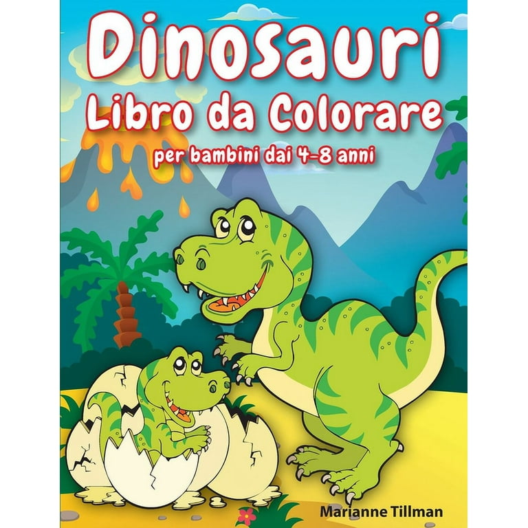 Colorando Si Impara!: Dinosauri Libro da Colorare per bambini dai 4-8 anni  : Libro per Ragazzi e Ragazze da Colorare con Disegni Realistici, Labirinti e  Giochi di Dadi (Paperback) 