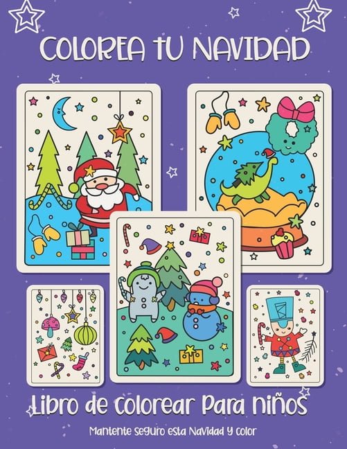 Colorea tu Navidad. Libro de colorear para niÃ±os: Regalo de Navidad para niÃ±os o regalo para niÃ±os pequeÃ±os y niÃ±os. Div, (Paperback)