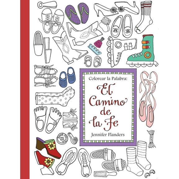 Colorear La Palabra Colorear la Palabra: El Camino de la Fe, Book 3, (Paperback)