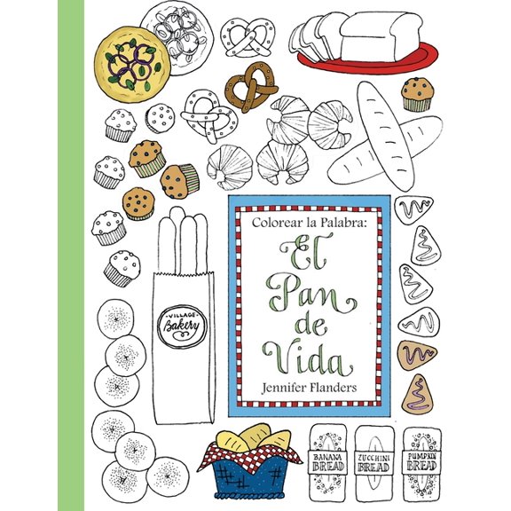 Colorear La Palabra Colorear la Palabra: El Pan de Vida, Book 2, (Paperback)