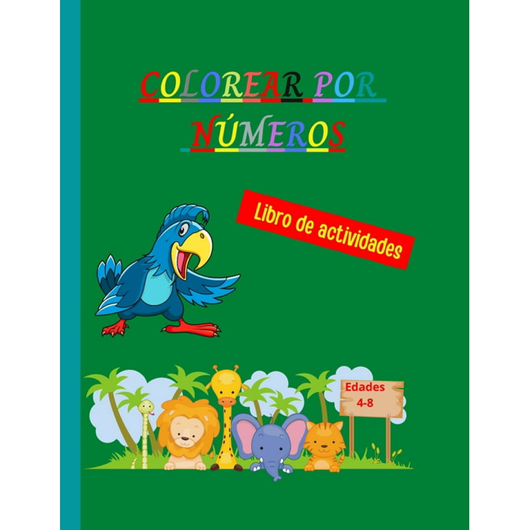 Colorea por números libro de colorear para niños de 4 a 8 años: libro de pintar  por número para niños (Libro para colorear para niñas y niños) by Perfect  Lines ES