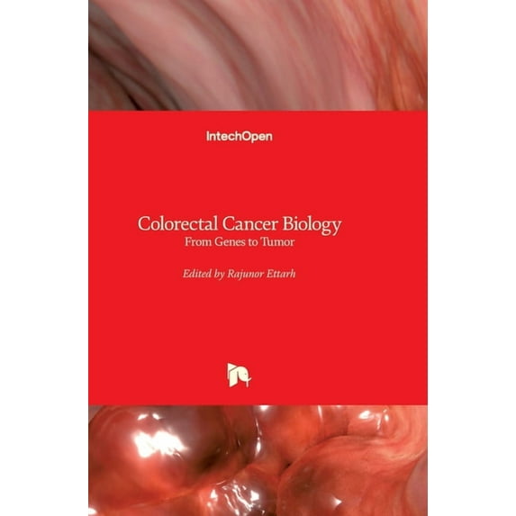 Colorectal Cancer Biology: From Genes to Tumor (Hardcover)