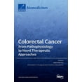 thumbnail image 1 of Colorectal Cancer: From Pathophysiology to Novel Therapeutic Approaches, (Hardcover), 1 of 1