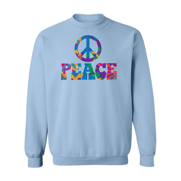 Colored Peace Quote. Sweatshirt Women -Image by Shutterstock, Female XX-Large