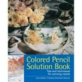 thumbnail image 1 of Pre-Owned Colored Pencil Solution Book (Paperback) 1581809190 9781581809190, 1 of 1