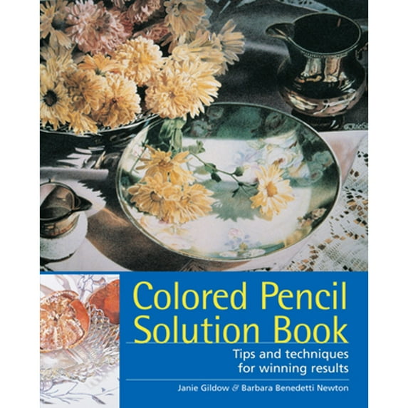 Pre-Owned Colored Pencil Solution Book (Paperback) 1581809190 9781581809190