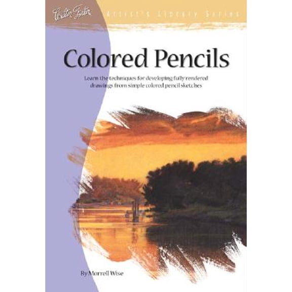 Pre-Owned Colored Pencils (Artist's Library Series #07) (Paperback) 0929261070 9780929261072