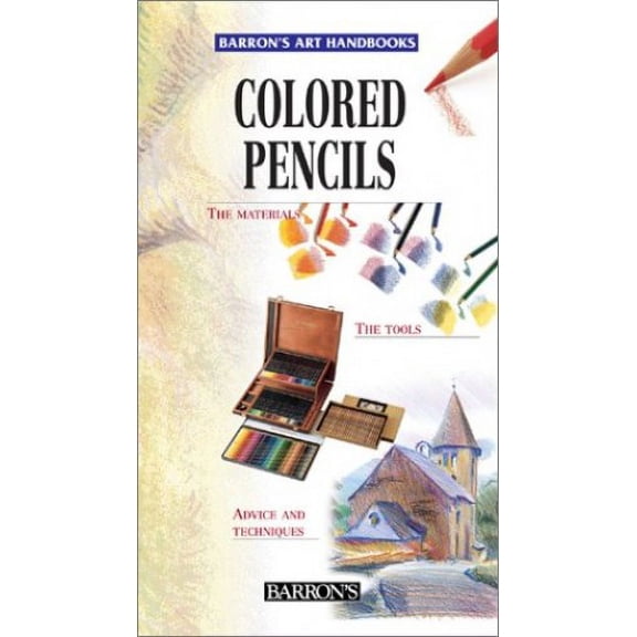 Pre-Owned Colored Pencils (Barron's Art Handbooks) Paperback
