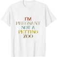 thumbnail image 1 of Colored Saying, I'm Pregnant Not A Petting Zoo Womens T-Shirt White Medium, 1 of 5