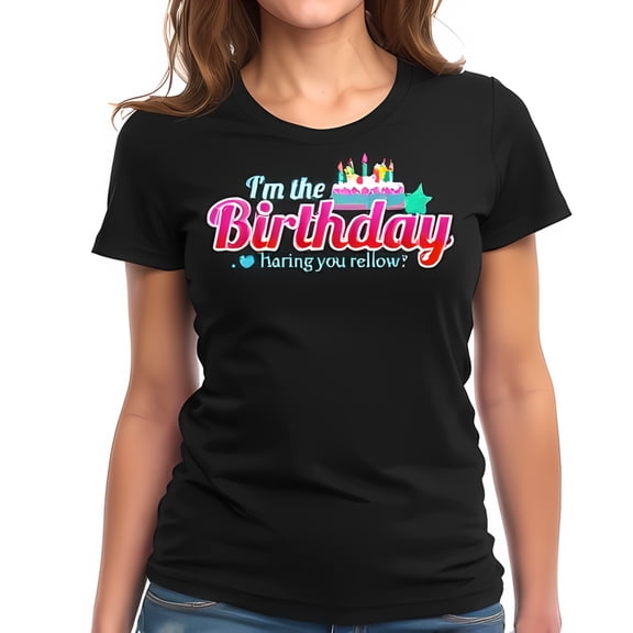 Colorful Birthday T-Shirt for Women - " I'm the Birthday " with Whimsical Cake & Candles Design - Fun Casual Short Sleeve Tee