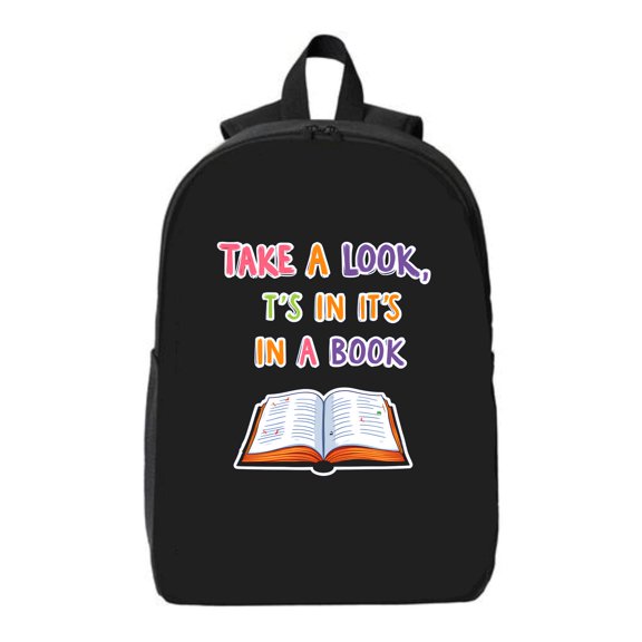 Colorful Black Laptop Backpack with Zipper Features ' TAKE A LOOK IT ' S IN A BOOK ' Design & Open Book Illustration Fits 15 " Laptop & iPad