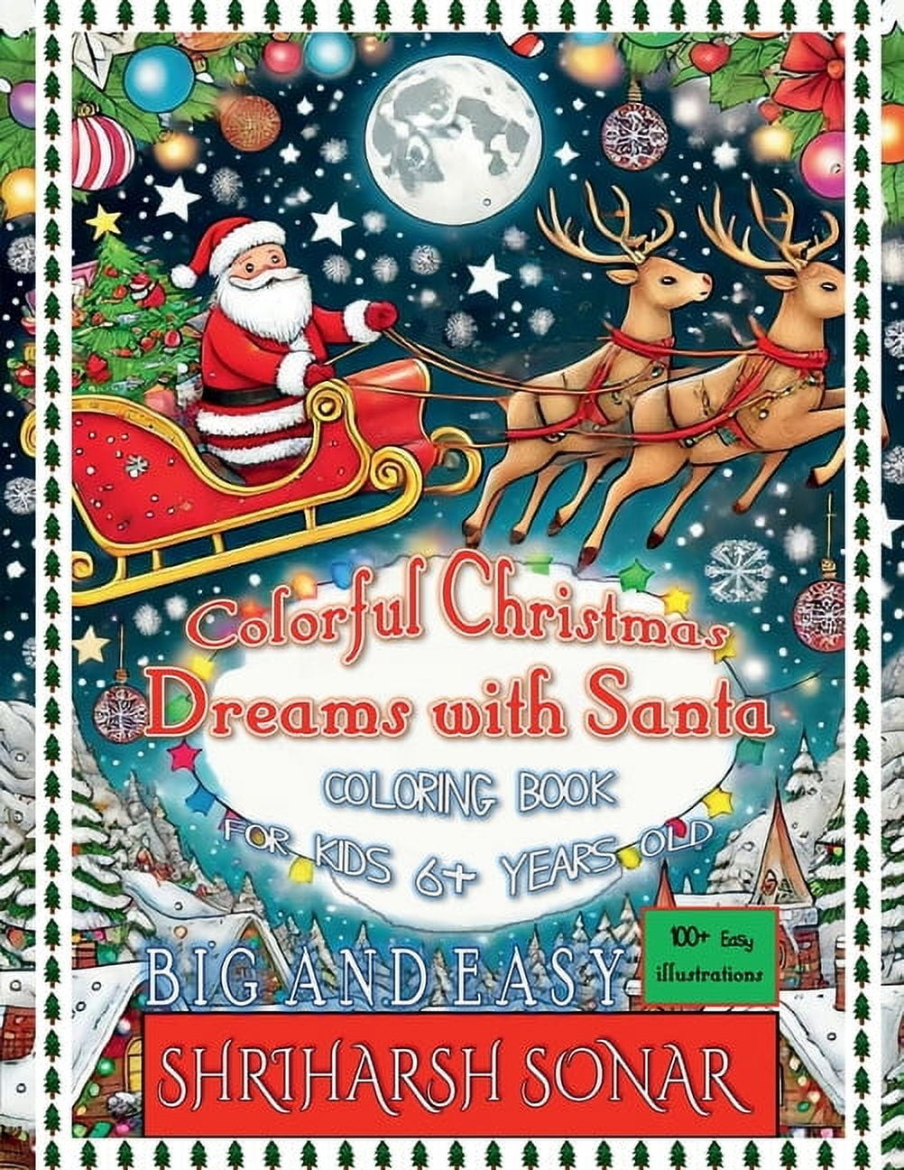 Colorful Christmas Dreams With Santa: Coloring Book for Kids 6+ years old, (Paperback)