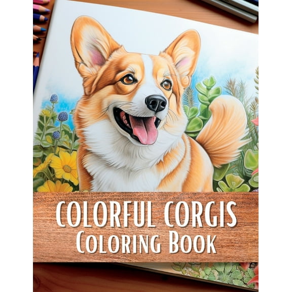 Colorful Corgis Coloring Book, (Paperback)
