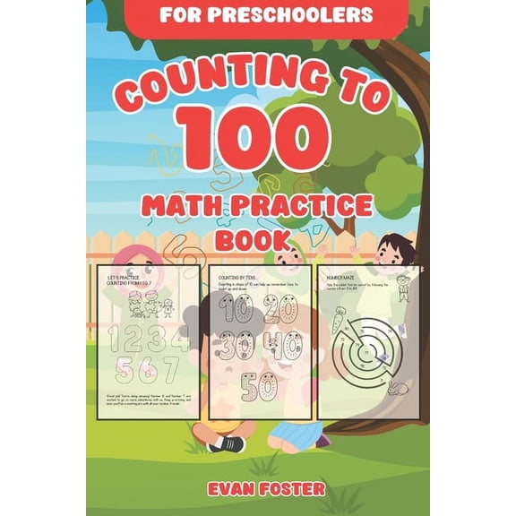Colorful Counting Adventures: Counting to 100: Books for Preschoolers: Engaging Math Activities for Kindergarten Kids to, (Paperback)