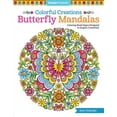thumbnail image 1 of Colorful Creations Butterfly Mandalas: Coloring Book Pages Designed to Inspire Creativity!, 1 of 1