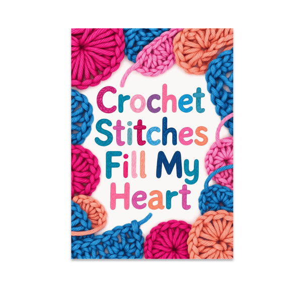 Colorful Crochet Art Poster - Crochet Enthusiast - 13x19 Poster Print