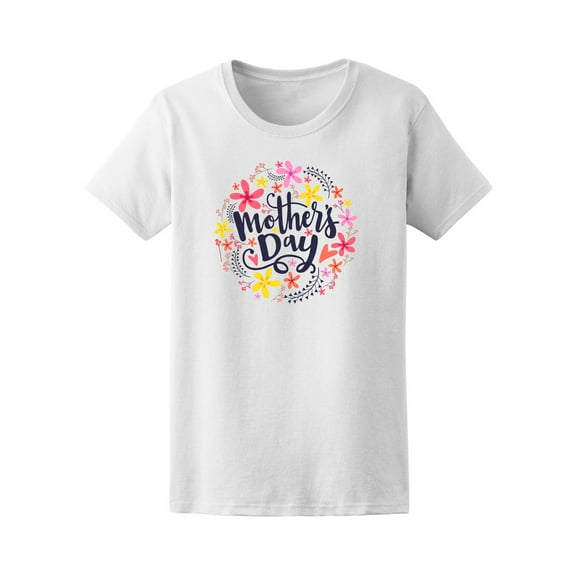 Colorful Flowers Mother's Day T-Shirt Women -Image by Shutterstock, Female Small