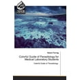 thumbnail image 1 of Colorful Guide of Parasitology for Medical Laboratory Students (Paperback), 1 of 1