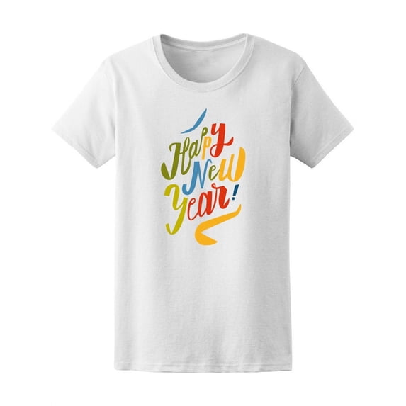 Colorful Happy New Year! T-Shirt Women -Image by Shutterstock, Female Large