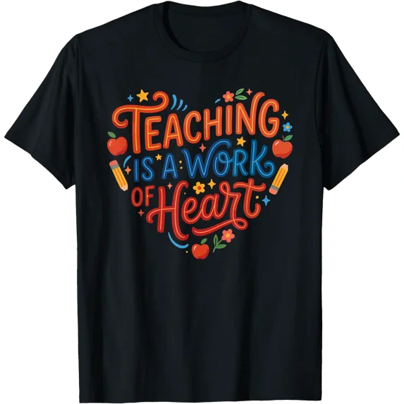 Colorful Heart Design Valentine Teaching T-Shirt for Back to School Enthusiasts