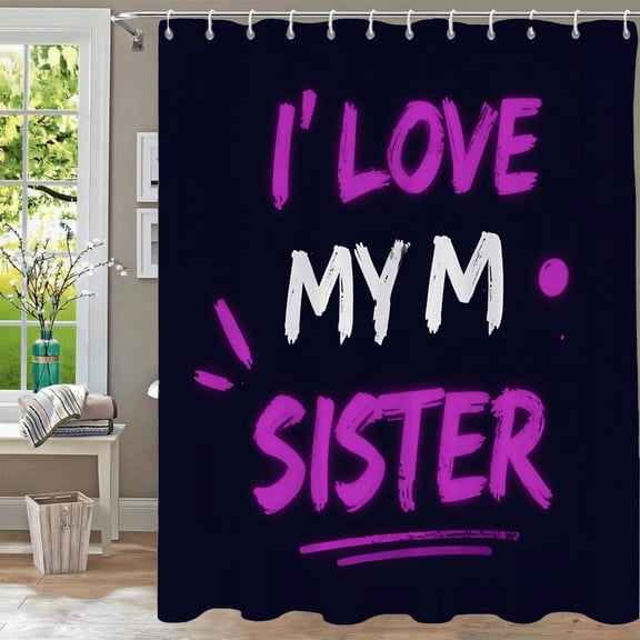 Colorful ' I LOVE MY MOTHER ' S SISTER ' Shower Curtain Waterproof Fabric 70.8x70.8 Inch Grommets & Hooks Fun Bathroom Decor