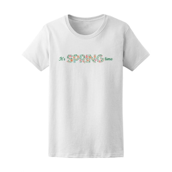 Colorful It's Spring Time T-Shirt Women -Image by Shutterstock, Female XX-Large
