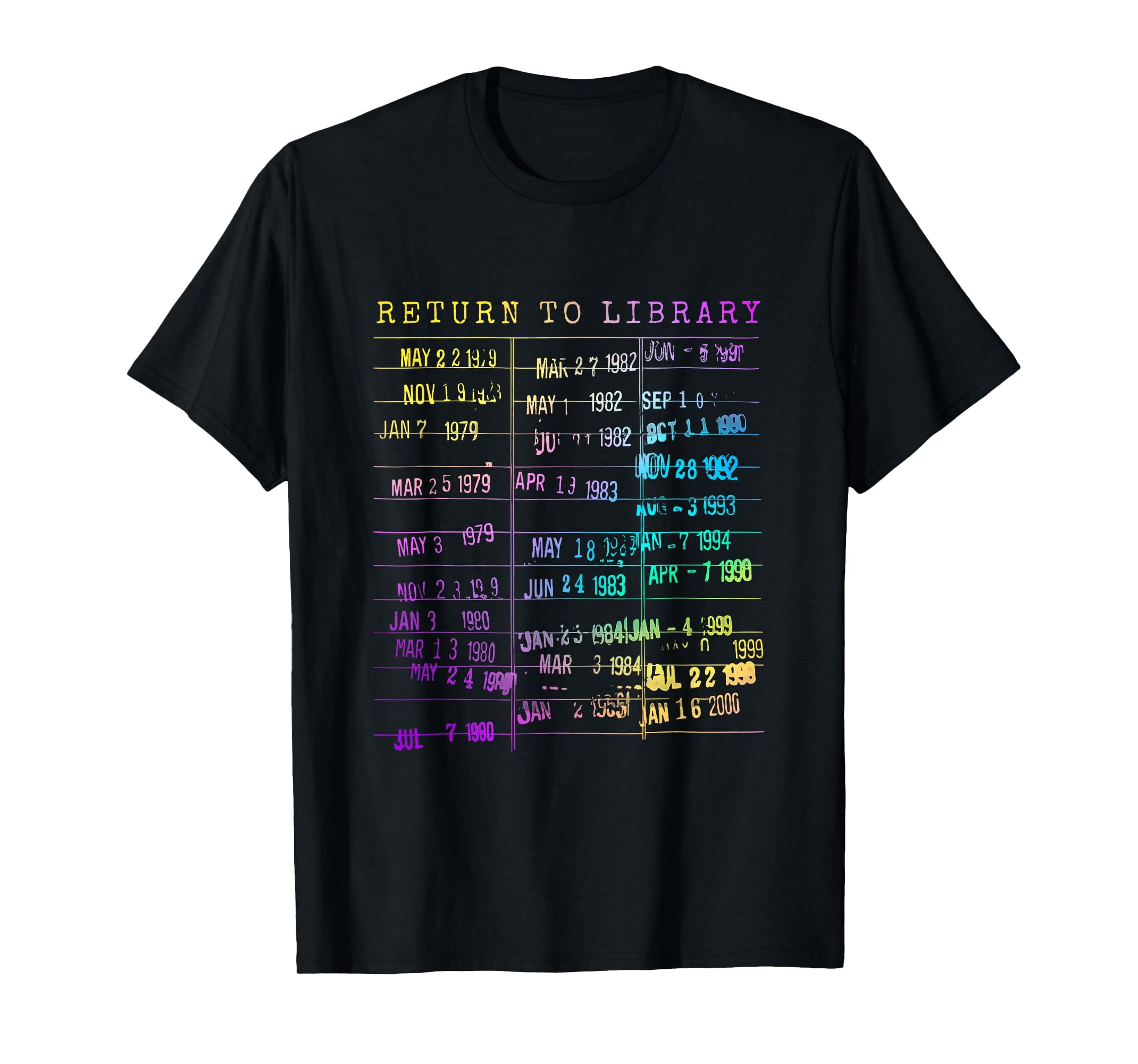Colorful Library Due Date Stamp Design Rainbow Reading T-Shirt for Book ...