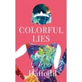 thumbnail image 1 of Colorful Lies, (Paperback), 1 of 1