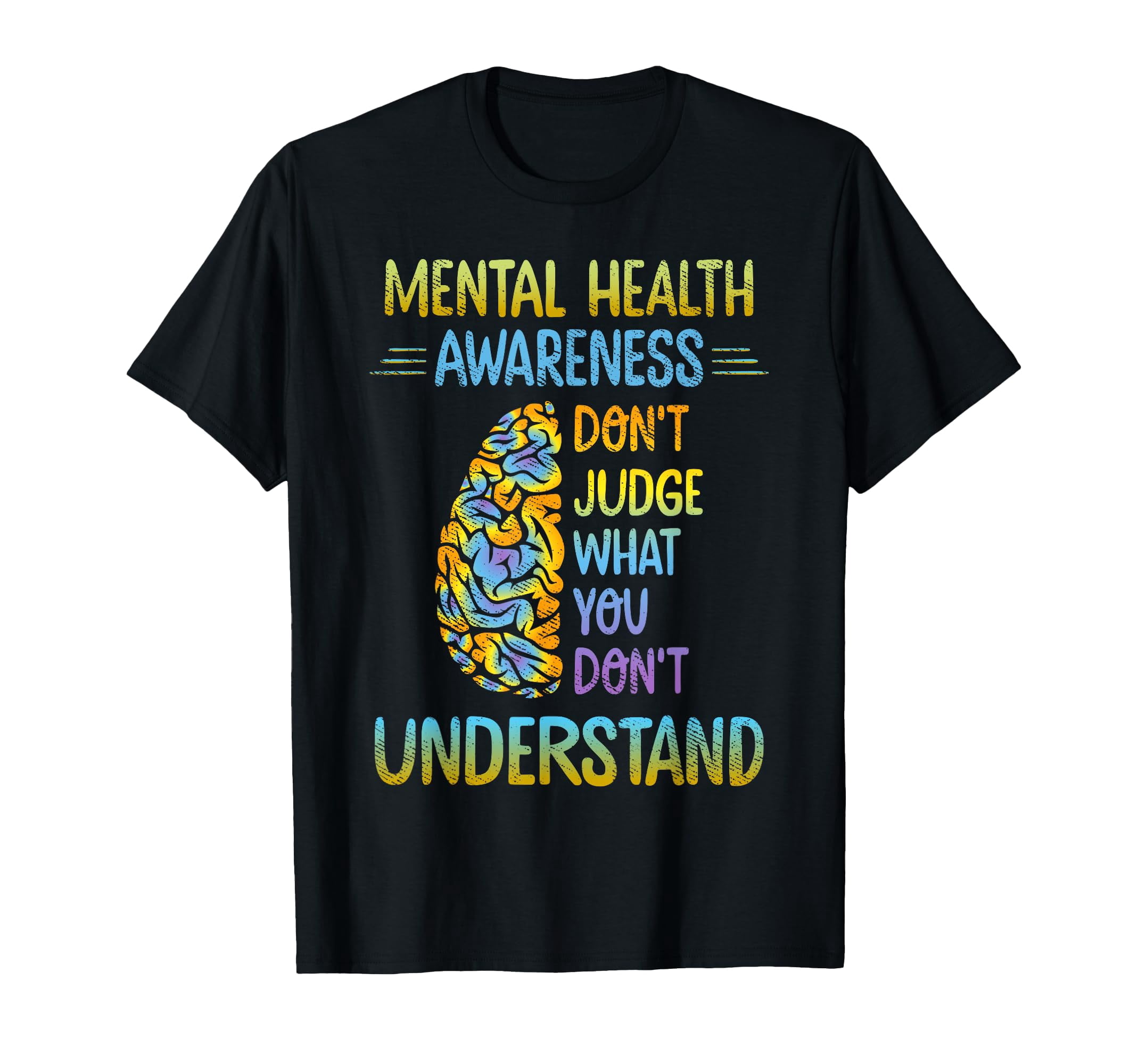 Colorful Mental Health Awareness Graphic T-Shirt - Promote ...