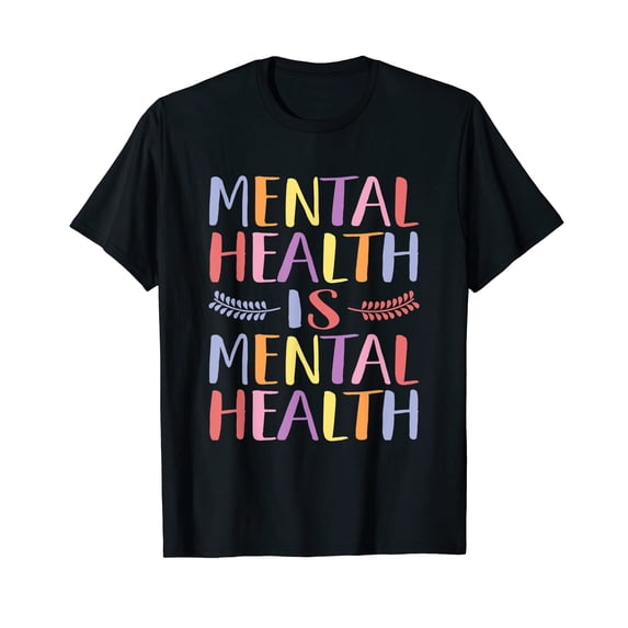 Colorful Mental Health Awareness Support Graphic T-Shirt for Positive Mindset