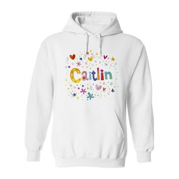 Colorful Name "caitlin" Hoodie Women -Image by Shutterstock, Female Large
