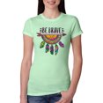 thumbnail image 1 of Colorful Neon Be Brave Dreamcatcher | Dean Russo Art Pop Culture Womens Slim Fit Junior Tee, Mint, XX-Large, 1 of 6