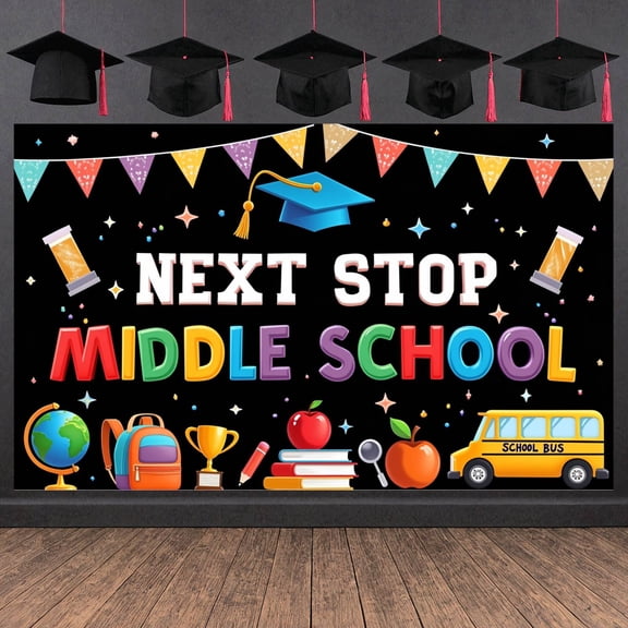 Colorful Pennants Middle School Banner Graduation Cap Next Stop Display School Supplies School Bus Graduation Backdrop for Middle School Graduation Back to School Party School Transition Event