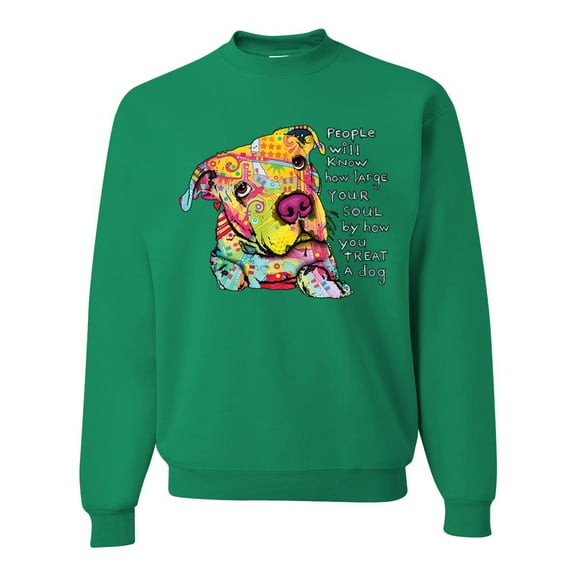 Colorful Pitbul | People Will Know How Large Your Soul | Dean Russo Art Animal Lover Unisex Crewneck Sweatshirt, Kelly, X-Large
