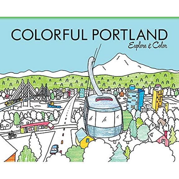Pre-Owned Colorful Portland: Explore & Color (Colorful Cities Books) Paperback