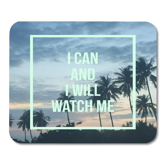 Colorful Positive Inspirational Motivational Quote I Can and Will Watch Me on Coconut Tree Motivation Mousepad Mouse Pad Mouse Mat 9x10 inch